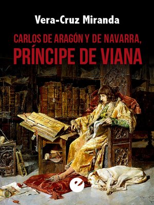 cover image of Carlos de Aragón y de Navarra, príncipe de Viana